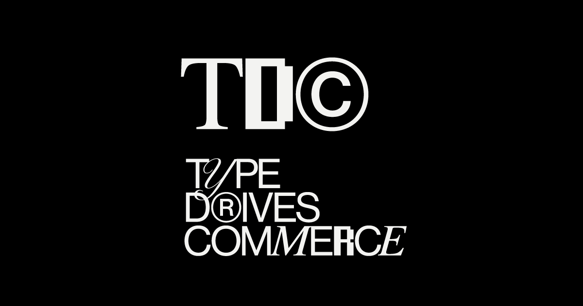 Type Drives Commerce – The Premier Conference Dedicated To The Power Of Typography In Business